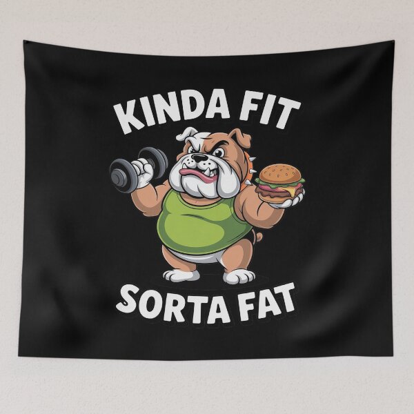 Artikelvorschau, Kinda Fit Sorta Fat Workout Bulldog Fitness entworfen und verkauft von marcusry.