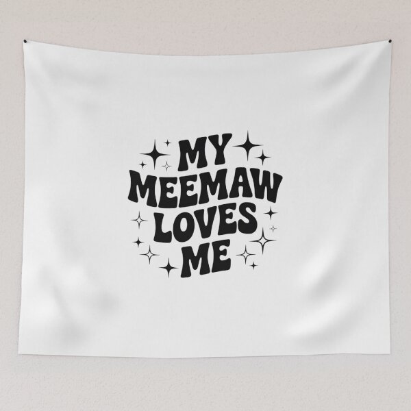 Item preview, Kids My Meemaw Loves Me Grandchild Quote designed and sold by VasilisLamArt.
