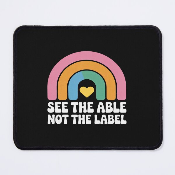 Item preview, See The Able Not The Label Autism Awareness SPED designed and sold by ChristopherMil6.