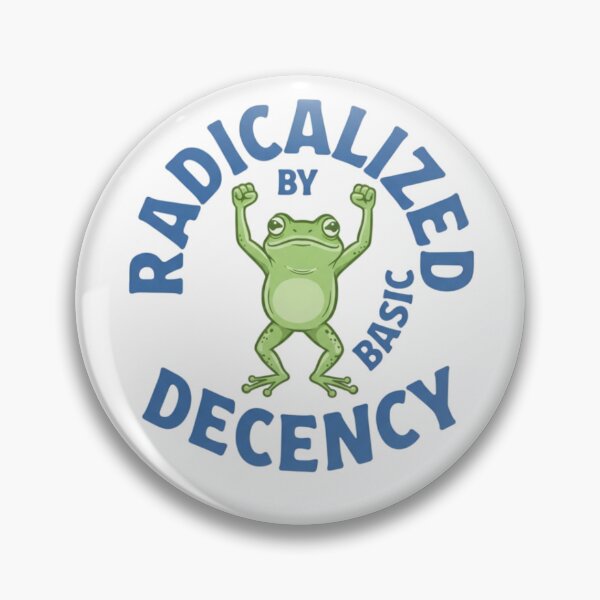 Item preview, Radicalized by Basic Decency, meme, political, angry frog, funnyfits70, Humor, Funny, retro, vintages, funny quotes, animal humor, designed and sold by FunnyFits70.