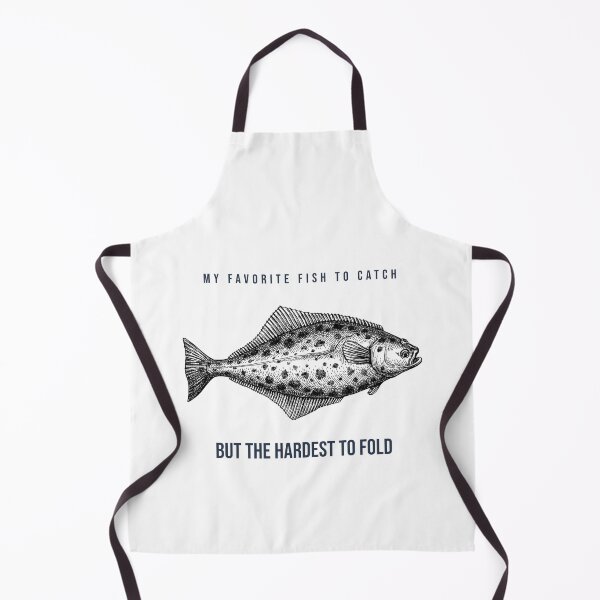 Item preview, My Favorite Fish to Catch, But The Hardest To Fold. Funny Halibut fishing design designed and sold by SofikoDesigns.