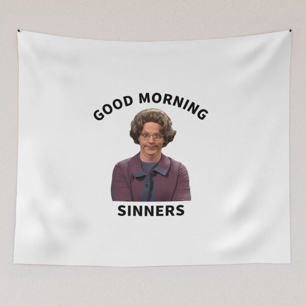 Item preview, Good Morning Sinners, Church, Jesus, Christian parody, funnyfits70, Humor, Funny, retro, vintages, funny quotes, animal humor, designed and sold by FunnyFits70.
