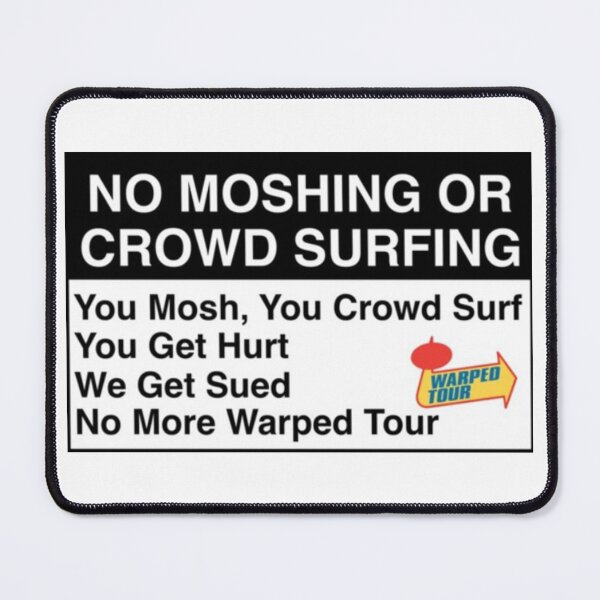 Item preview, Poster Warped Tour No Moshing Sign 2025 designed and sold by BrianCleghorn.