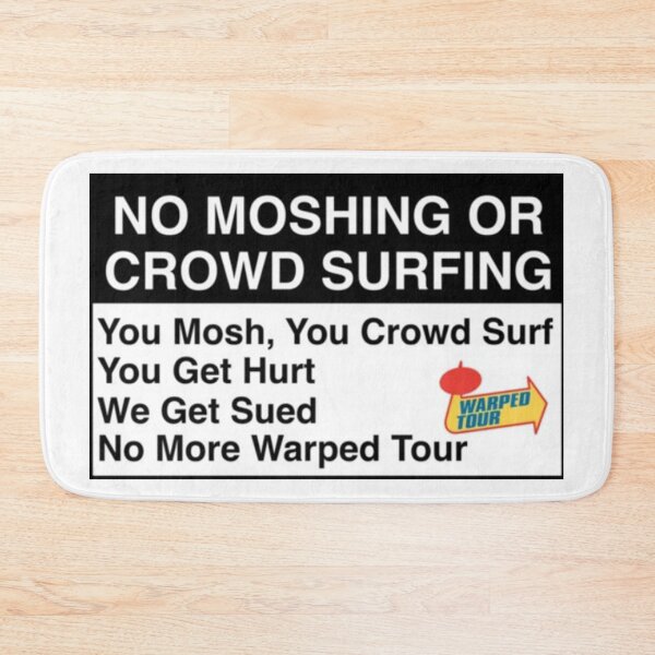 Item preview, Poster Warped Tour No Moshing Sign 2025 designed and sold by BrianCleghorn.