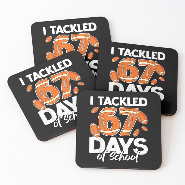 Item preview, I Tackled 67 Days Of School Six Seven Meme Football American designed and sold by merlinnears.