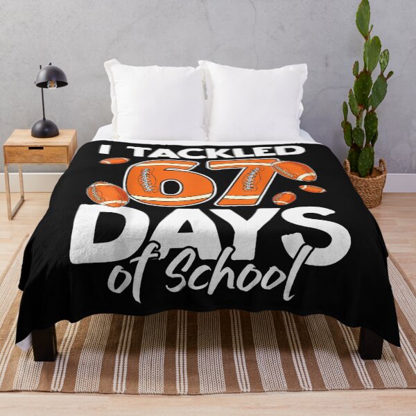 Item preview, I Tackled 67 Days Of School Six Seven Meme Football American designed and sold by merlinnears.
