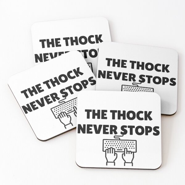 Item preview, Thock Keyboard Thocky Keys Slogan designed and sold by MoonMonkeyNbear.