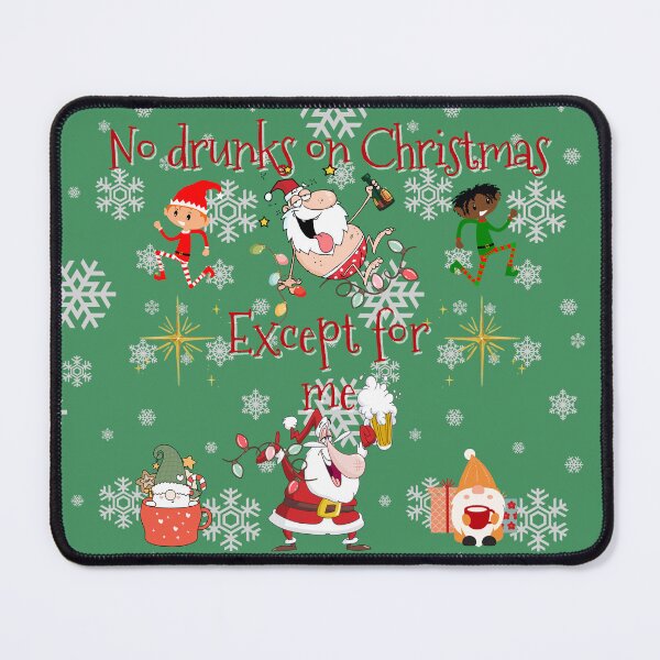 Item preview, No drunks on Christmas. designed and sold by janice56.