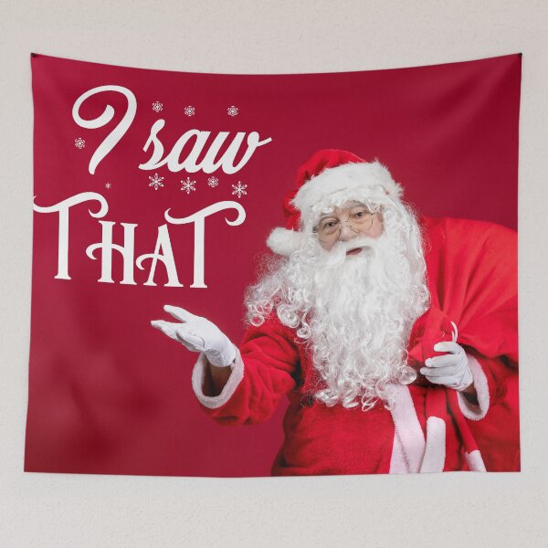Item preview, Santa Clause And Silly Message: I Saw That! designed and sold by store52.