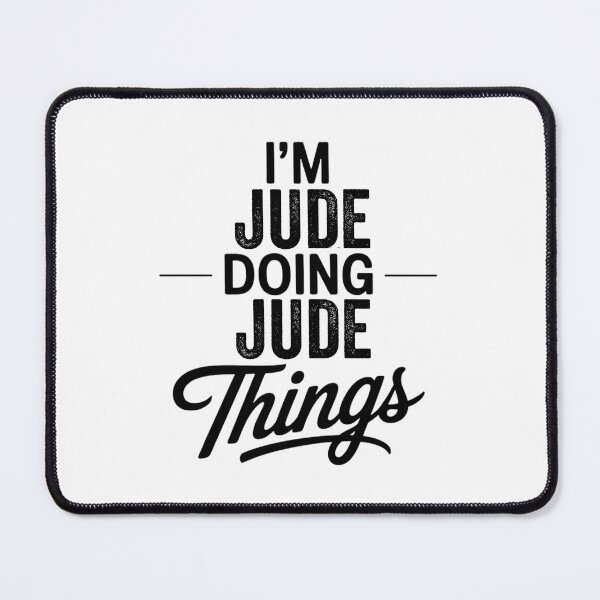 Item preview, I'm Jude Doing Jude Things designed and sold by Oussinc.