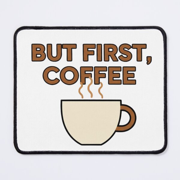 Item preview, But coffee first designed and sold by Dailychaos.