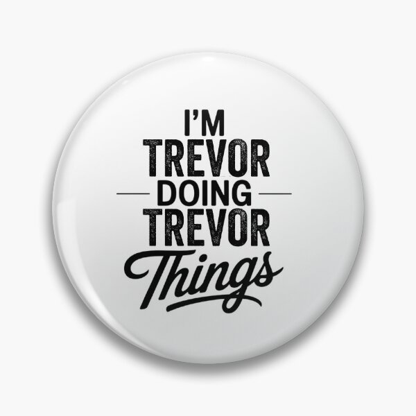Item preview, Soy Trevor haciendo cosas de Trevor. designed and sold by Oussinc.