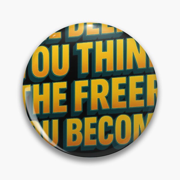 Item preview, The deeper you think, the freer you become designed and sold by GoodVibeshop8.