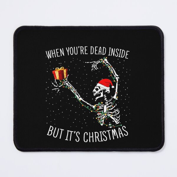 Item preview, Funny You Inside Its Are Dead When But Christmas Retro Vintgae Classic designed and sold by TMcConnellK.
