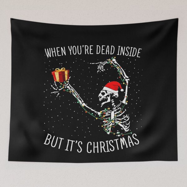 Item preview, Funny You Inside Its Are Dead When But Christmas Retro Vintgae Classic designed and sold by TMcConnellK.