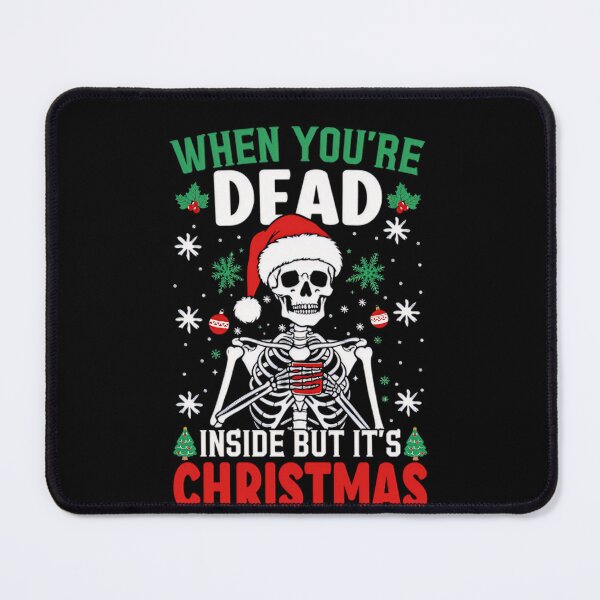 Item preview, Funny But Its Inside You Classic Are Retro Vintgae Dead When Christmas designed and sold by TMcConnellK.