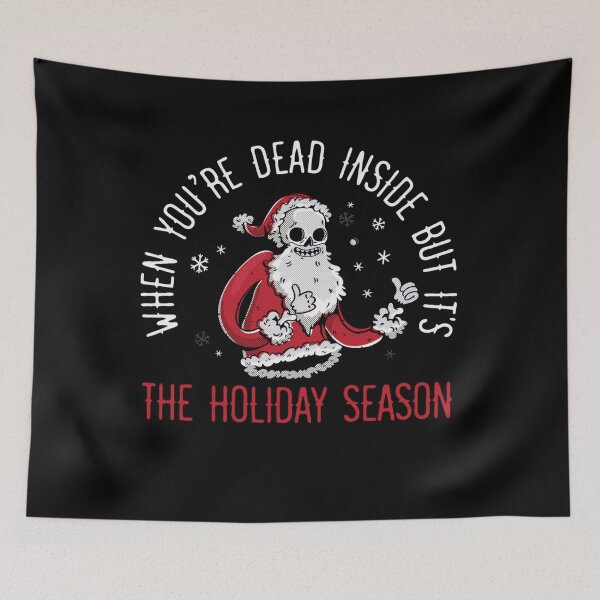 Item preview, Retro Its When Inside Classic Christmas But You Dead Are Funny Vintgae designed and sold by TMcConnellK.