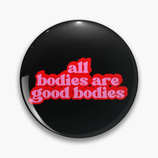 Item preview, All bodies are good bodies. designed and sold by SWETA HALDER.