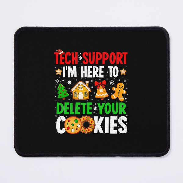 Item preview, Christmas Tech Support Here To Delete Cookies Xmas designed and sold by WayTBeenkenArt.
