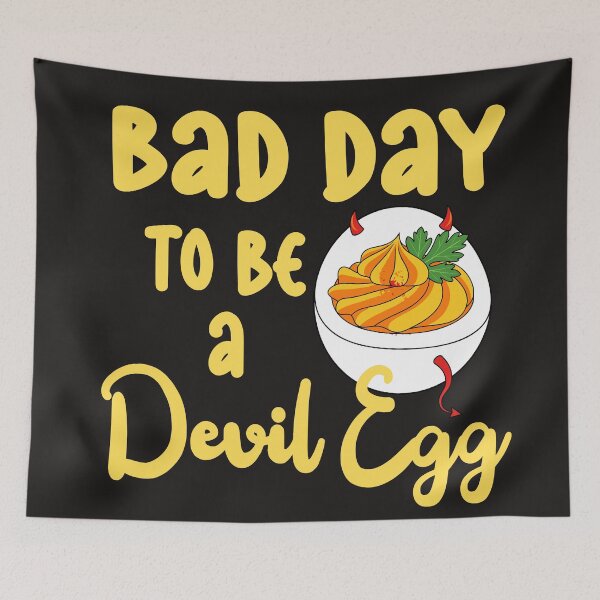 Item preview, Bad Day to Be A Deviled Egg Fall Thanksgiving Food Meme designed and sold by Colorfulman.