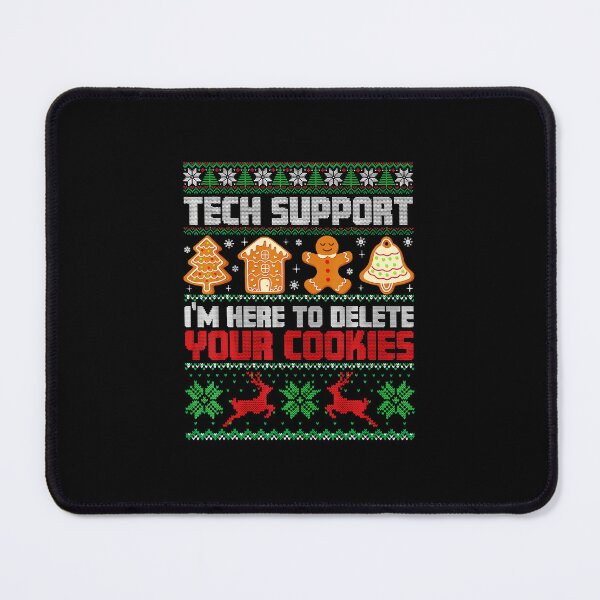 Item preview, Christmas Tech Support Im Here To Delete Cookies designed and sold by WayTBeenkenArt.