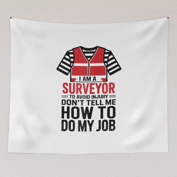 Item preview, I Am A Surveyor designed and sold by Kalashnikjaromi.