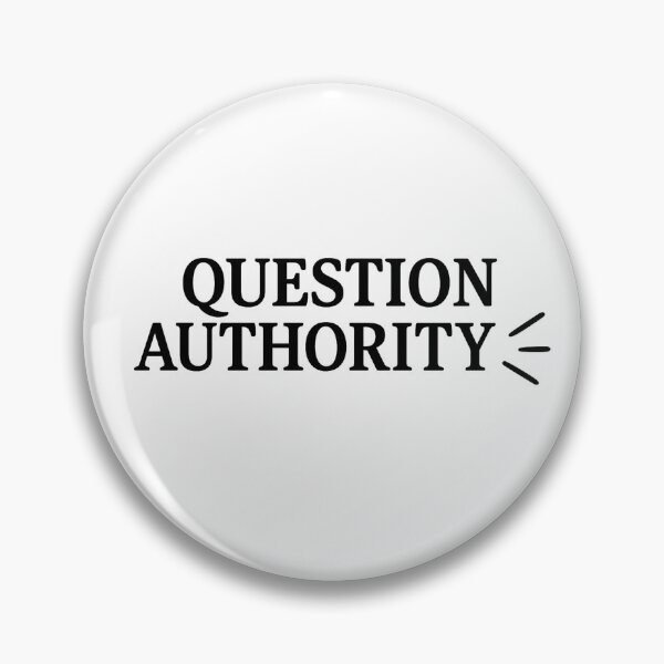 Item preview, Question Authority designed and sold by Imaginationbeyond.