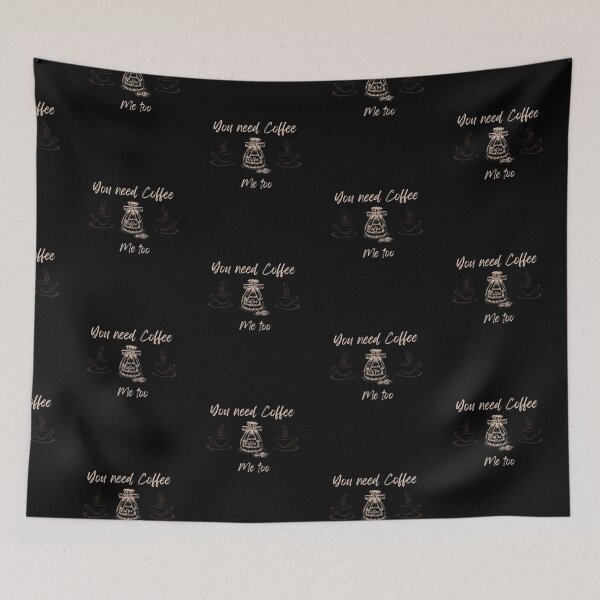 Item preview, You Need Coffee Me Too funny Coffee for Coffee Lovers designed and sold by ArtStudiobyIta.