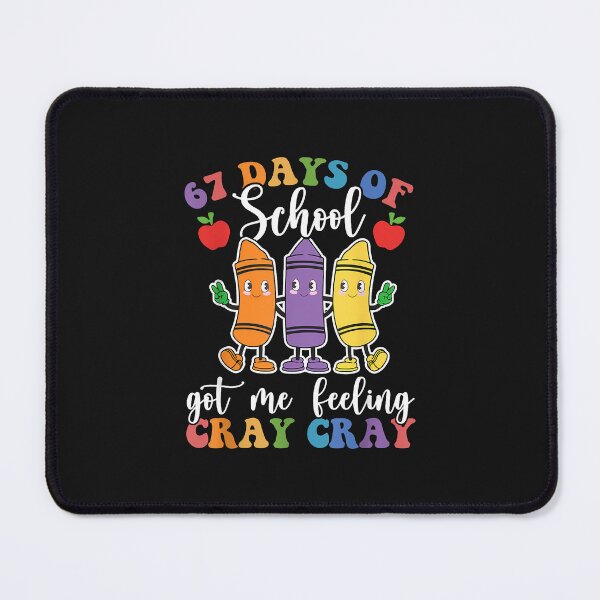 Item preview, 67 Days Of School Got Me Feeling Cray Cray Six Seven Meme  designed and sold by cawtoon.