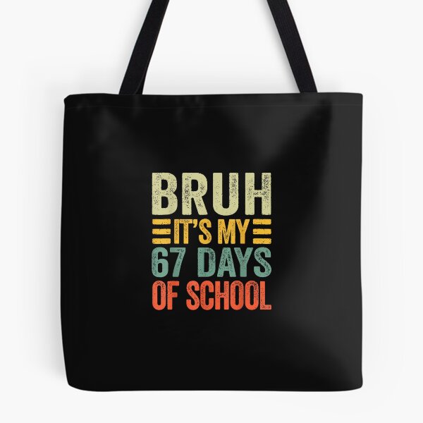 Item preview, Bruh It'S My 67 Days Of School Retro Six Seven Teacher Kids designed and sold by cawtoon.