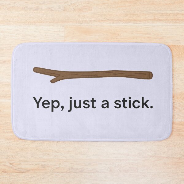 Item preview, Yep, Just a Stick – Minimalist Nature Humor designed and sold by Ombrya.