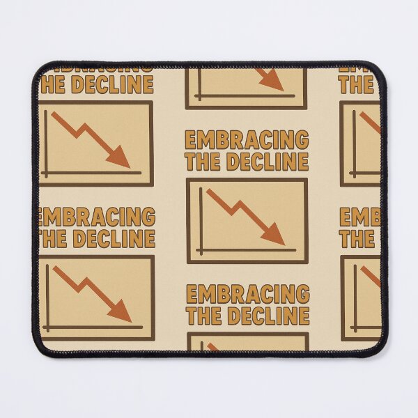 Item preview, Embracing The Decline designed and sold by Shit With Sugar On✨.