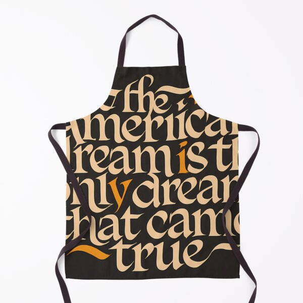Item preview, The American Dream Is the Only Dream That Came True designed and sold by aminz4.