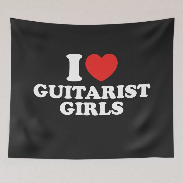 Item preview, I Love Guitarist Girls designed and sold by shitpostee.
