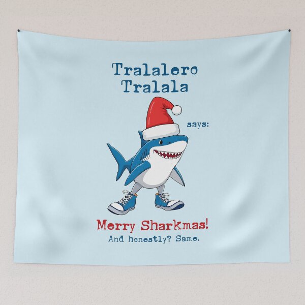 Item preview, Tralalero Tralala Says Merry Sharkmas – Funny Cartoon Shark Christmas Meme designed and sold by EmeraldeaArt.