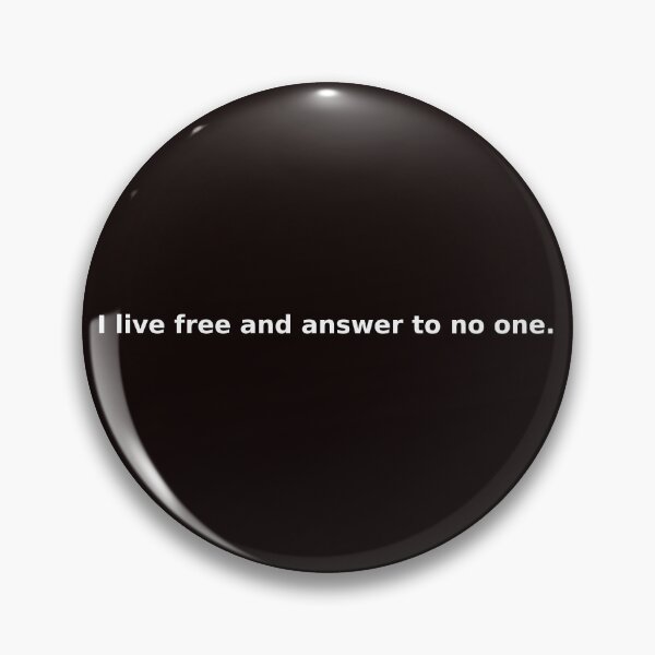 Item preview, “I live free and answer to no one” – Independence Quote designed and sold by Les-Ink-Studio.
