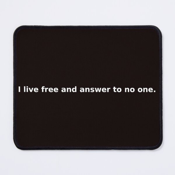 Item preview, “I live free and answer to no one” – Independence Quote designed and sold by Les-Ink-Studio.