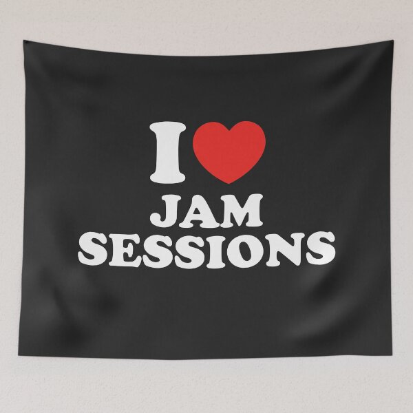 Item preview, I Love Jam Sessions designed and sold by shitpostee.
