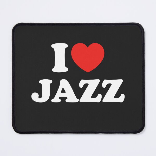 Item preview, I Love Jazz designed and sold by shitpostee.