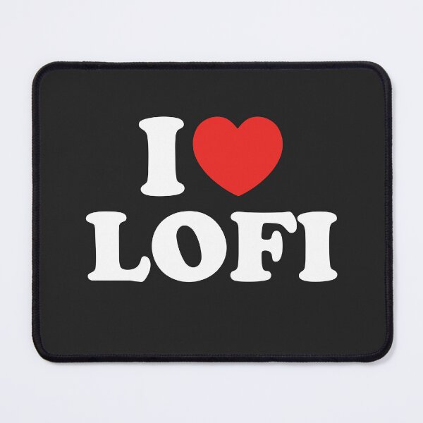 Item preview, I Love Lofi designed and sold by shitpostee.
