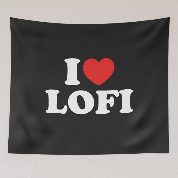 Item preview, I Love Lofi designed and sold by shitpostee.