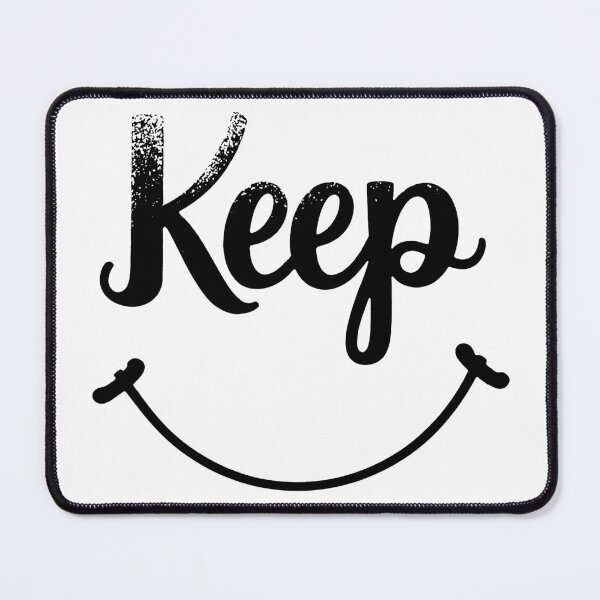 Item preview, Keep smiling designed and sold by DariusZD.