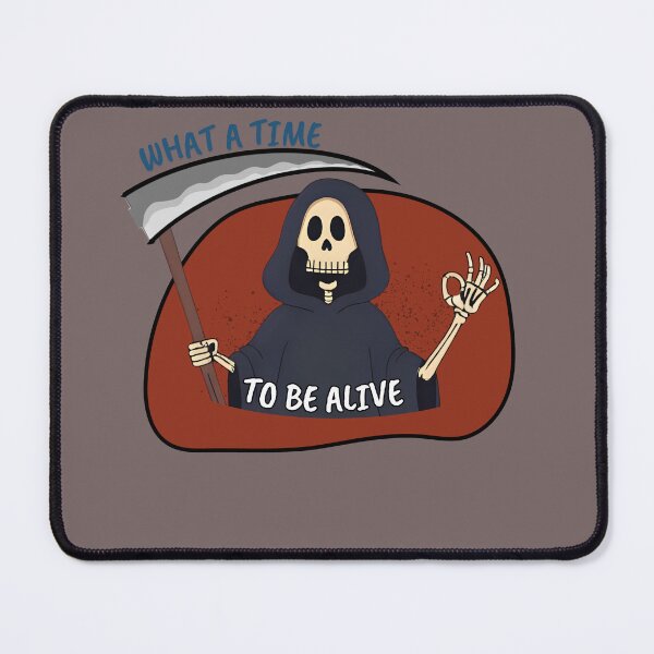 Item preview, What A Time To Be Alive designed and sold by Playful Strokes pom@pom.