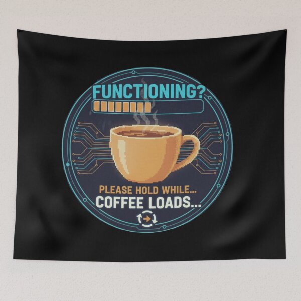 Item preview, Functioning? Please Hold While Coffee Loads – Funny Pixel Coffee designed and sold by House of Angel Jams.
