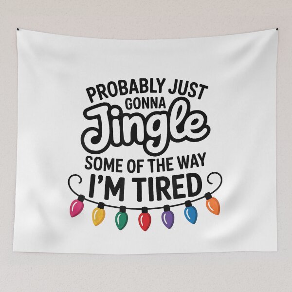 Item preview, Retro Just Classic Tired Vintage Jingle of Probably Some Way Gonna The I'm designed and sold by StacyBattleArt.