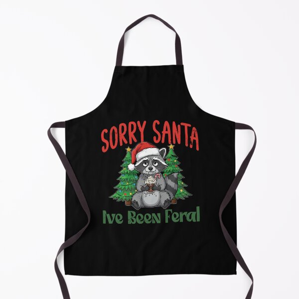 Item preview, Christmas Sorry Santa Ive Been Feral Xmas designed and sold by Steele-Art.