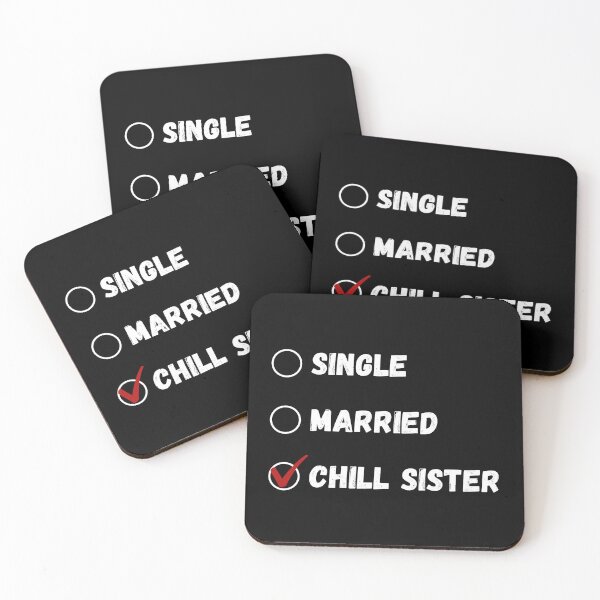Item preview, Single Married Chill Sister, Funny Sister Shirt designed and sold by Sleepy Cat Design.