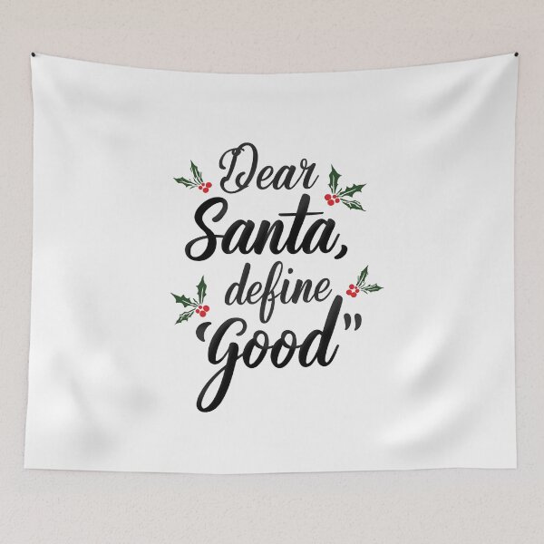 Item preview, Dear Santa Define Good Funny Christmas designed and sold by flagshiptee.