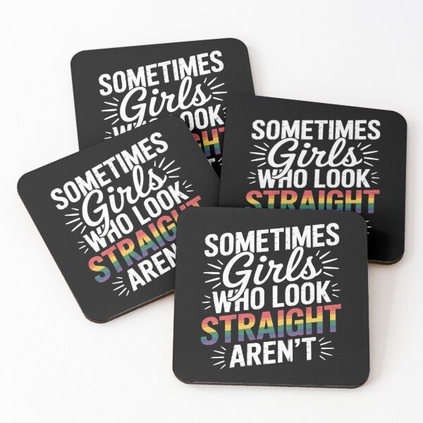 Item preview, Sometimes Girls who look straight arent Lesbian  designed and sold by RsFilsingerArt.
