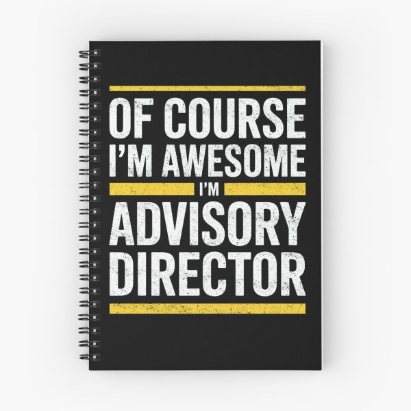Item preview, Of Course I’m Awesome I’m Advisory Director Quote designed and sold by FreshVibe Prints.